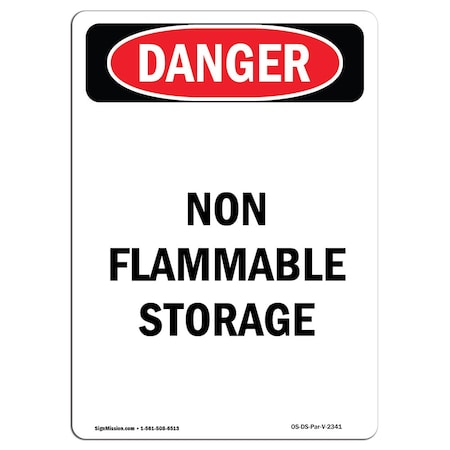 Signmission Safety Sign, OSHA Danger, 14" Height, Rigid Plastic, Non Flammable Storage, Portrait OS-DS-P-1014-V-2341